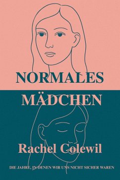 Normales Mädchen (eBook, ePUB) - Colewil, Rachel