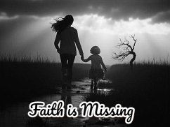 Faith is Missing (eBook, ePUB) - Edwards, Tracey J
