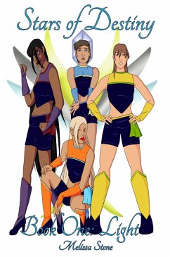 Stars of Destiny: Light (eBook, ePUB) - Stone, Melissa