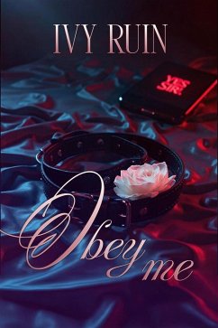 Obey Me (The Ruin Series, #2) (eBook, ePUB) - Ruin, Ivy