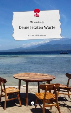 Cover Deine letzten Worte. Life is a Story - story.one