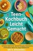 Teen-Kochbuch Leicht Gemacht