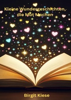 Cover Kleine Wundergeschichten, die Mut machen