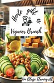 Heute gibt es - Veganer Brunch