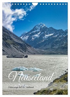 Neuseeland - Unterwegs auf der Südinsel (Wandkalender 2026 DIN A4 hoch), CALVENDO Monatskalender