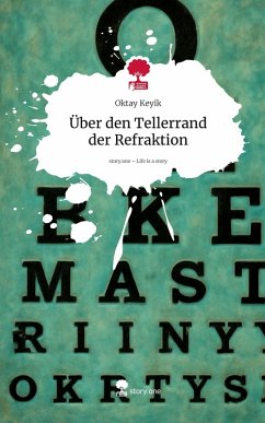 Cover Über den Tellerrand der Refraktion. Life is a Story - story.one