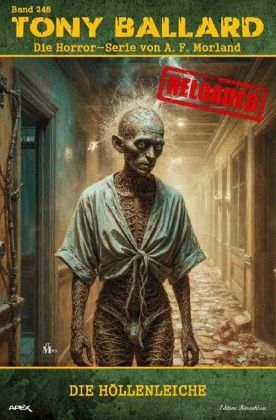 Tony Ballard - Reloaded, Band 248: Die Höllenleiche