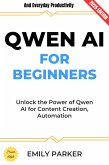 QWEN AI for Beginners: (eBook, ePUB)