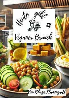 Cover Heute gibt es - Veganer Brunch (eBook, ePUB)