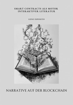 Narrative auf der Blockchain (eBook, ePUB) - Esposito, Gene