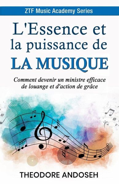L'Essence et la puissance de la musique L'Essence et la puissance de la musique