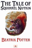 The Tale of Squirrel Nutkin The Tale of Squirrel Nutkin