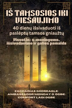 Cover I¿ TAMSOSIOS IKI VIE¿AUJIMO - 40 dien¿ i¿sivaduoti i¿ pasl¿pt¿ tamsos gniau¿t¿