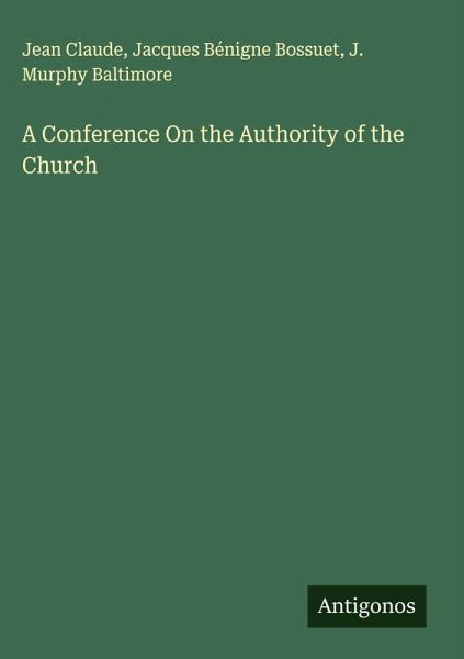 A Conference On the Authority of the Church