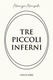 Tre piccoli inferni
