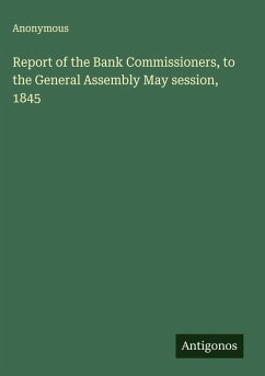 Report of the Bank Commissioners, to the General Assembly May session, 1845 - Anonymous
