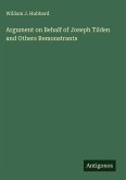 Argument on Behalf of Joseph Tilden and Others Remonstrants