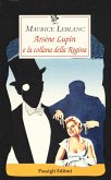 Arsène Lupin e la collana della regina Arsène Lupin e la collana della regina