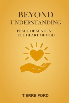 BEYOND UNDERSTANDING - Ford, Tierre BEYOND UNDERSTANDING - Ford, Tierre