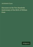 Discourse on the Two Hundreth Anniversary of the Birth of William Penn Discourse on the Two Hundreth Anniversary of the Birth of William Penn