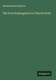 The Free Kindergarten in Church Work