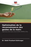 Optimisation de la reconnaissance des gestes de la main:
