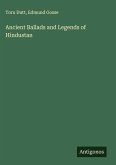 Ancient Ballads and Legends of Hindustan Ancient Ballads and Legends of Hindustan