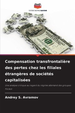 Cover Compensation transfrontalière des pertes chez les filiales étrangères de sociétés capitalisées