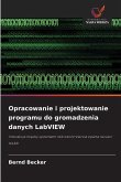 Opracowanie i projektowanie programu do gromadzenia danych LabVIEW