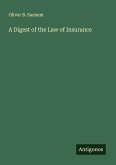 A Digest of the Law of Insurance