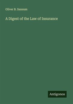 Cover A Digest of the Law of Insurance