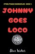 Johnny Goes Loco - Bild 1