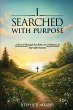 I SEARCHED WITH PURPOSE - Bild 1