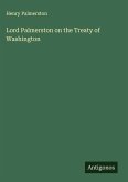 Lord Palmerston on the Treaty of Washington