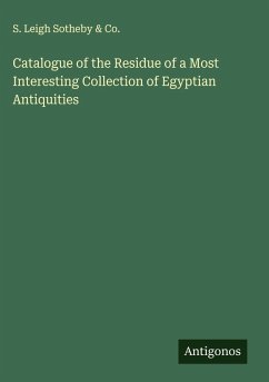 Cover Catalogue of the Residue of a Most Interesting Collection of Egyptian Antiquities