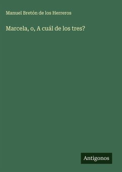 Cover Marcela, o, A cuál de los tres?