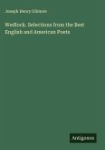 Wedlock. Selections from the Best English and American Poets