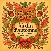 Jardin d'automne - Livre de coloriage Mandala
