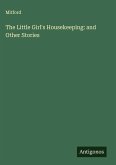 The Little Girl's Housekeeping: and Other Stories