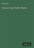 A Descant Upon Weather-Wisdom