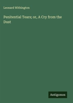 Cover Penitential Tears; or, A Cry from the Dust
