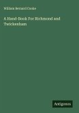 A Hand-Book For Richmond and Twickenham
