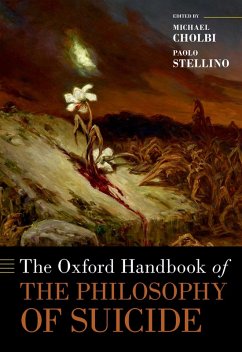 Cover The Oxford Handbook of the Philosophy of Suicide
