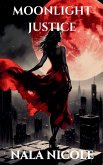 Moonlight Justice