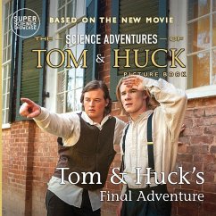 Tom & Huck's Final Adventure - Patton, Holbrook; Hammock, Austin; Sims, Ryan