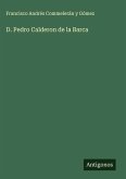 D. Pedro Calderon de la Barca