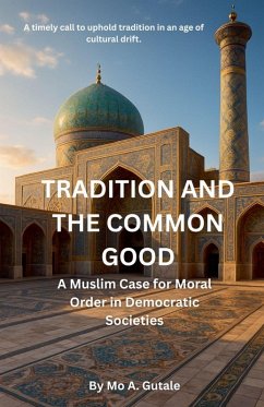 Tradition and the Common Good - Gutale, Mo A.