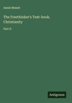 Cover The Freethinker's Text-book. Christianity