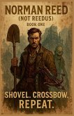 Shovel. Crossbow. Repeat