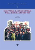 Giolittismo e antigiolittismo nella Toscana di inizio '900